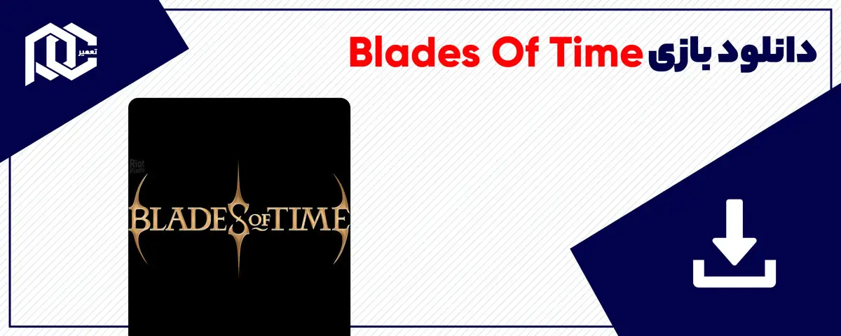 دانلود بازی Blades Of Time برای کامپیوتر | نسخه GOG
