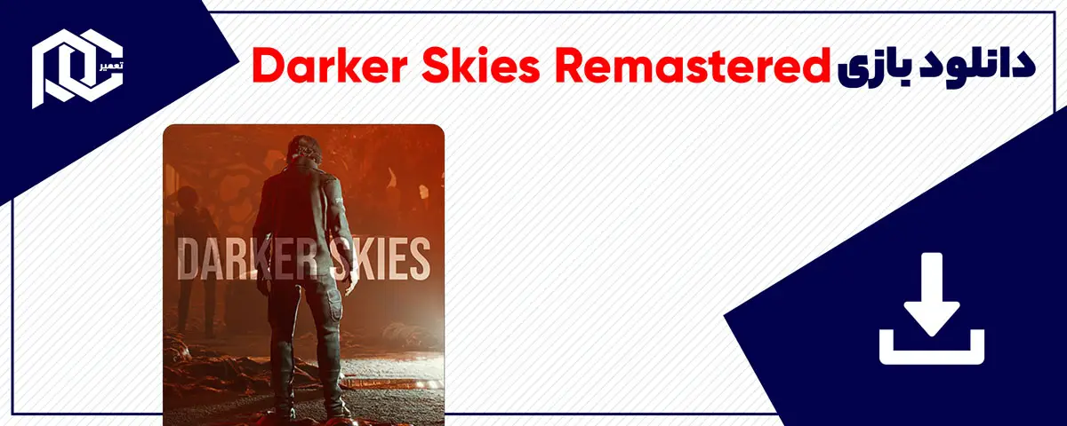 دانلود بازی Darker Skies Remastered برای کامپیوتر | نسخه Fitgirl