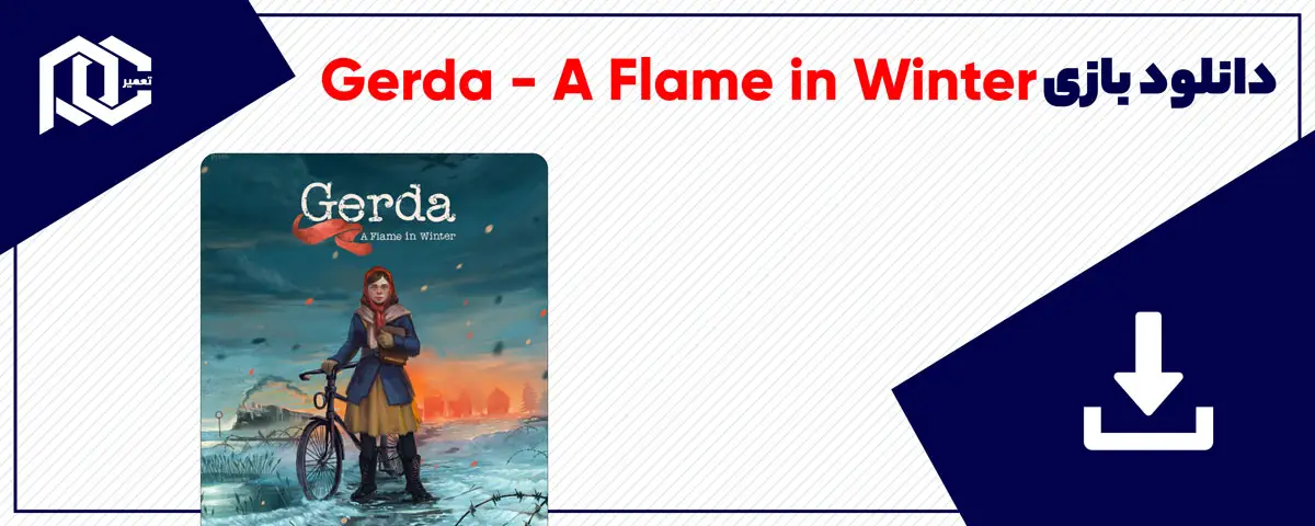 دانلود بازی Gerda - A Flame in Winter برای کامپیوتر | نسخه Fitgirl