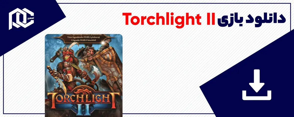 دانلود بازی Torchlight II برای کامپیوتر | نسخه GOG