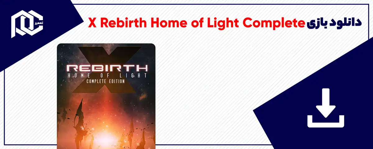 دانلود بازی X Rebirth Home of Light Complete برای کامپیوتر | نسخه GOG