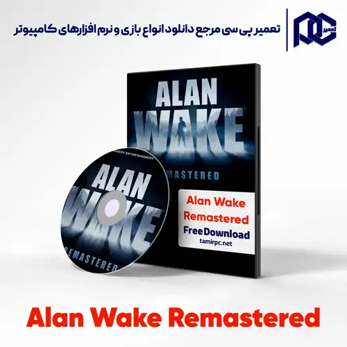 دانلود بازی Alan Wake Remastered برای کامپیوتر نسخه ElAmigos و Dodi