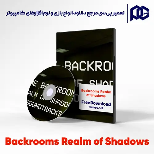 دانلود بازی Backrooms Realm of Shadows برای کامپیوتر با لینک مستقیم