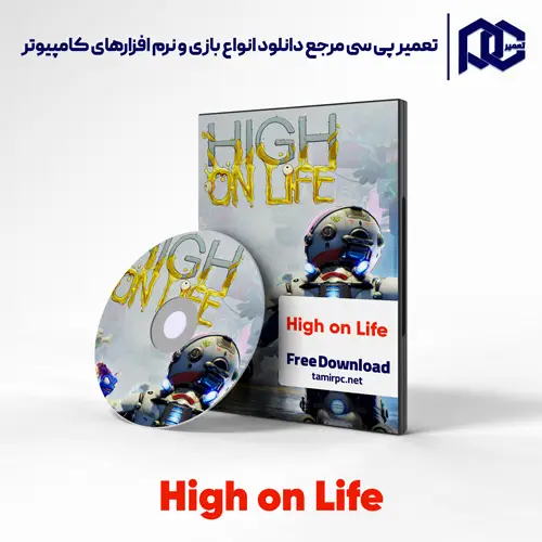 دانلود بازی High on Life برای کامپیوتر با لینک مستقیم