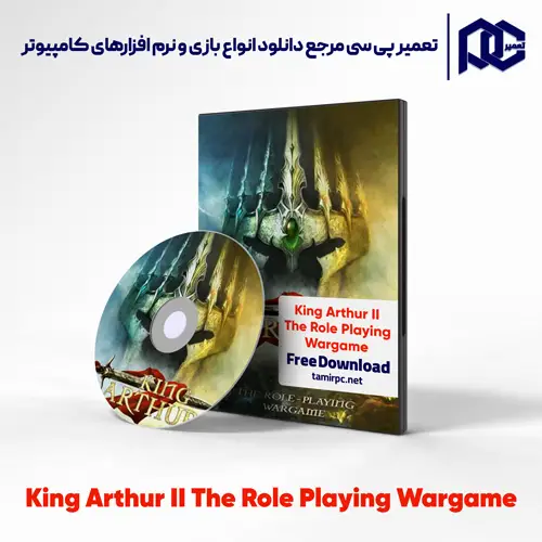 دانلود بازی King Arthur II The Role Playing Wargame برای کامپیوتر با لینک مستقیم