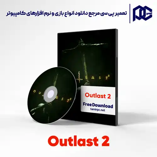 دانلود بازی outlast 2 برای pc با حجم کم و لینک مستقیم
