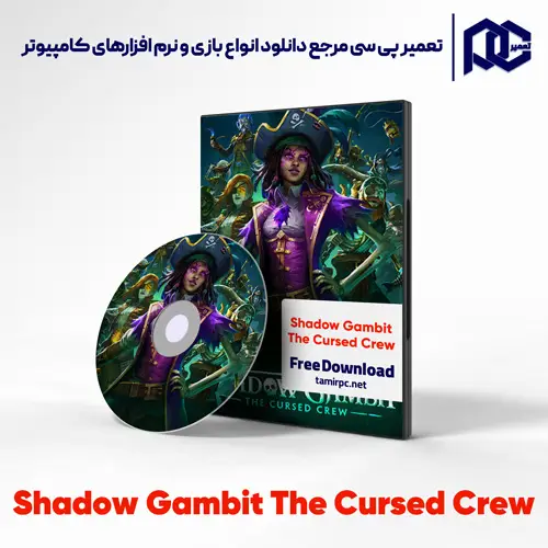 دانلود بازی Shadow Gambit The Cursed Crew برای کامپیوتر با لینک مستقیم