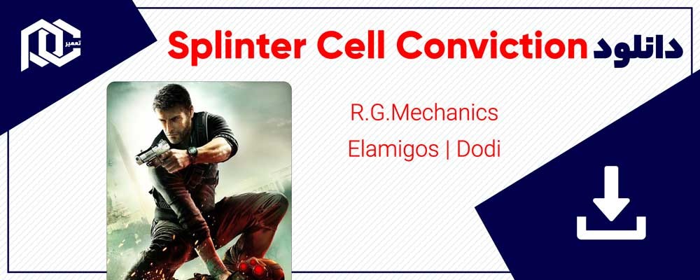دانلود بازی Splinter Cell Conviction | نسخه R.G.Mechanics - Dodi - ElAmigos